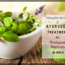Ayurvedic Treatment for Prolapse Rectum in India