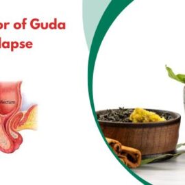 Causative Factor of Guda Bhramsha (Prolapse Rectum) Causative Factor of Guda Bhramsha (Prolapse Rectum)
